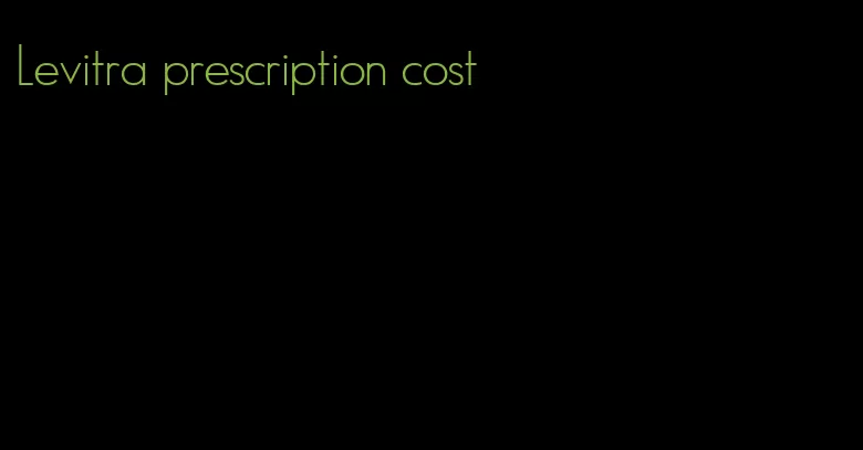 Levitra prescription cost