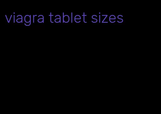 viagra tablet sizes