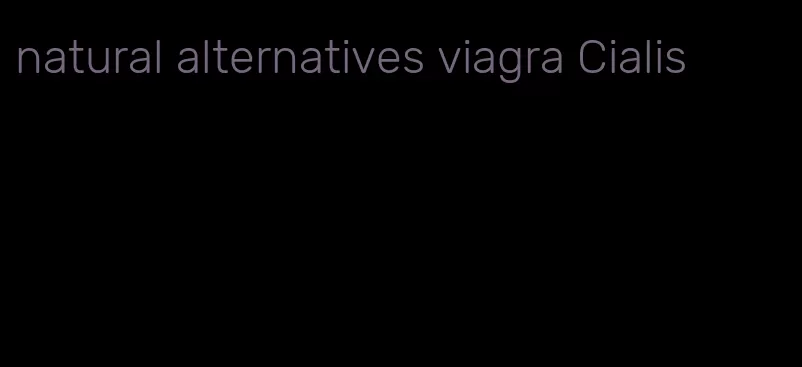 natural alternatives viagra Cialis