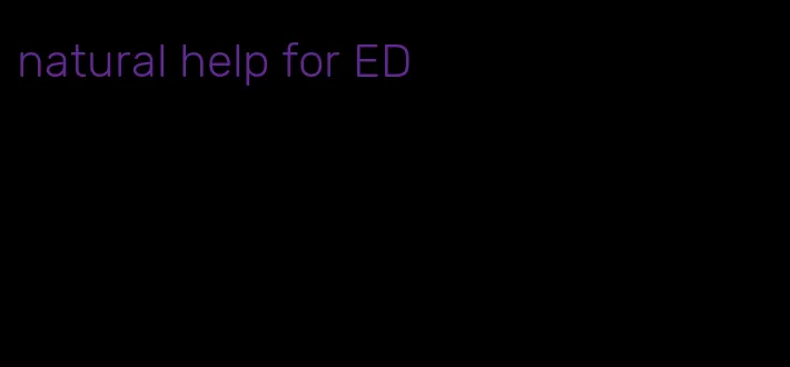 natural help for ED