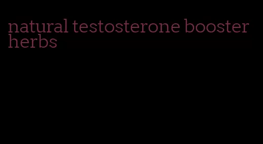 natural testosterone booster herbs