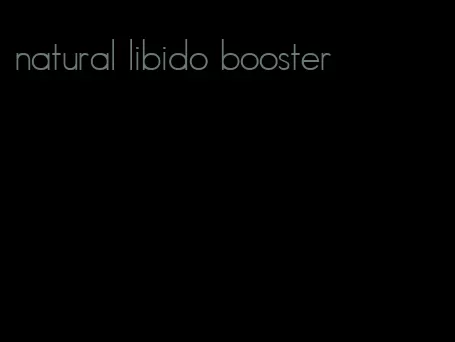 natural libido booster