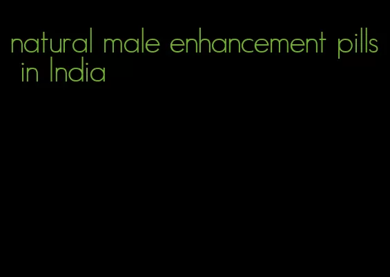 natural male enhancement pills in India