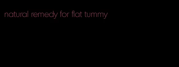 natural remedy for flat tummy