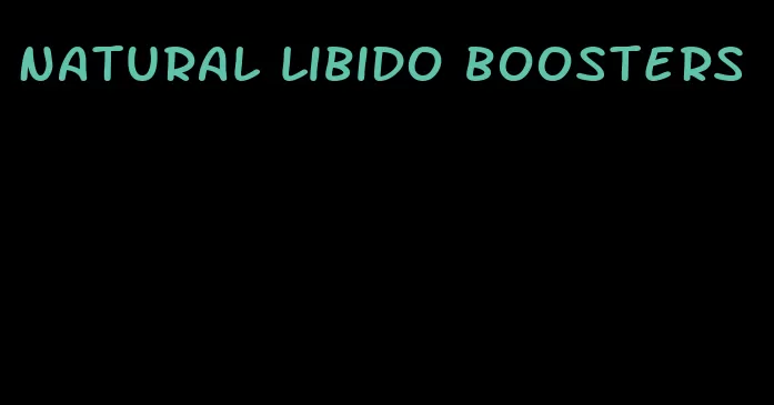 natural libido boosters