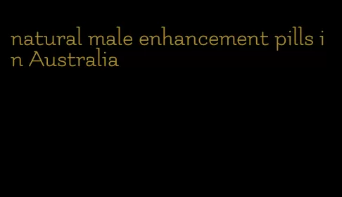 natural male enhancement pills in Australia