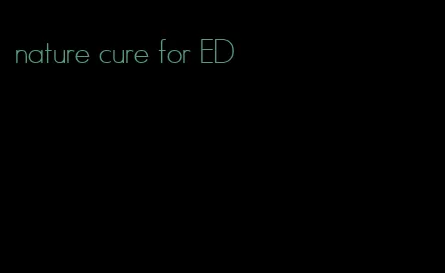 nature cure for ED