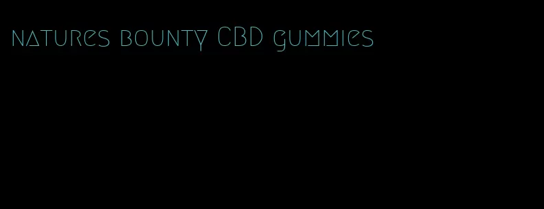 natures bounty CBD gummies