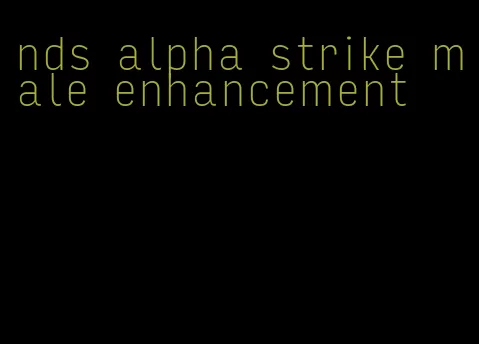 nds alpha strike male enhancement