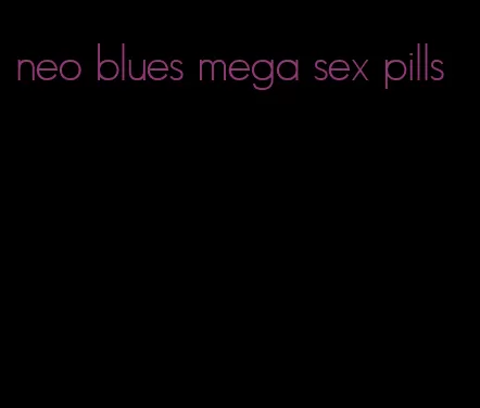 neo blues mega sex pills