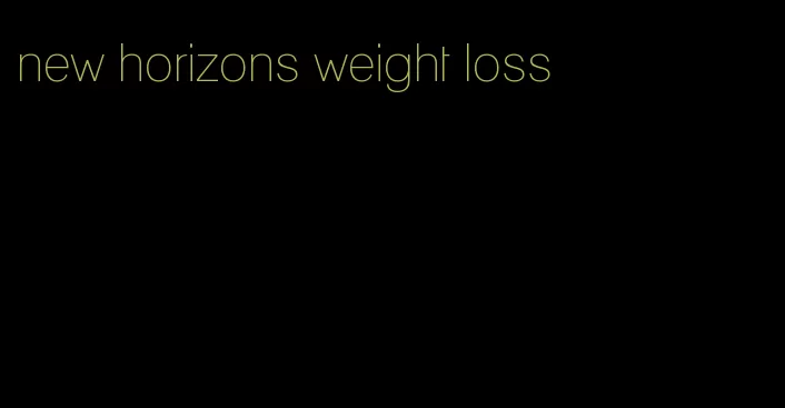 new horizons weight loss