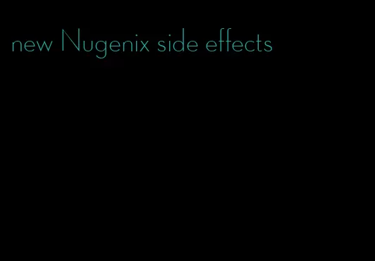 new Nugenix side effects