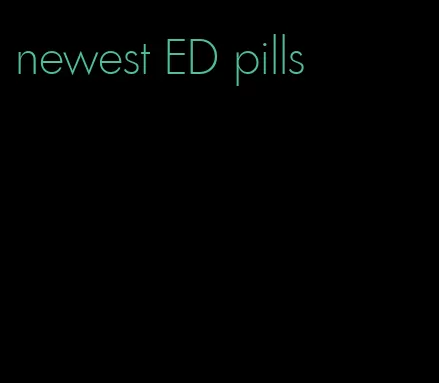 newest ED pills