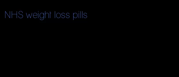 NHS weight loss pills