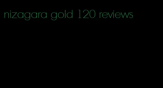 nizagara gold 120 reviews