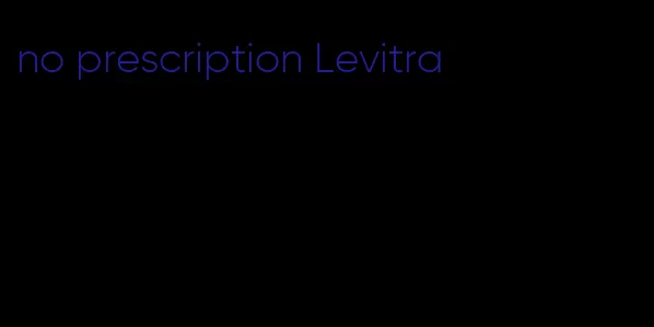 no prescription Levitra