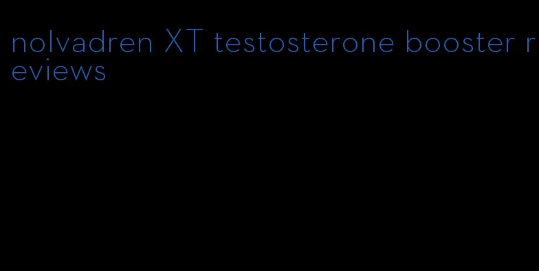 nolvadren XT testosterone booster reviews