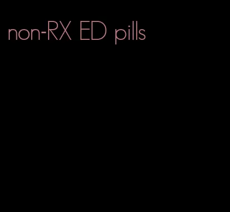 non-RX ED pills