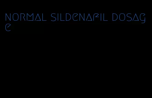 normal sildenafil dosage