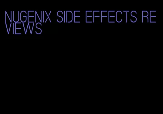 Nugenix side effects reviews