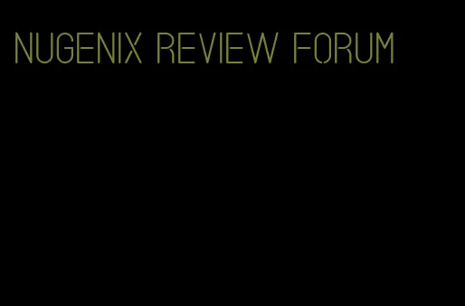 Nugenix review forum