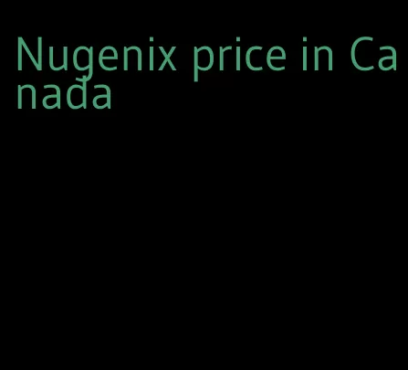 Nugenix price in Canada