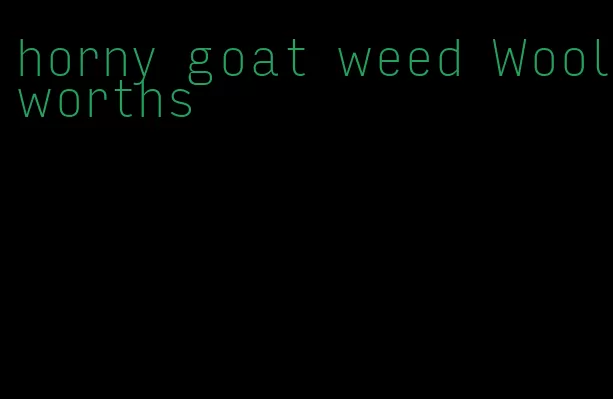 horny goat weed Woolworths