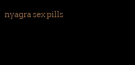 nyagra sex pills