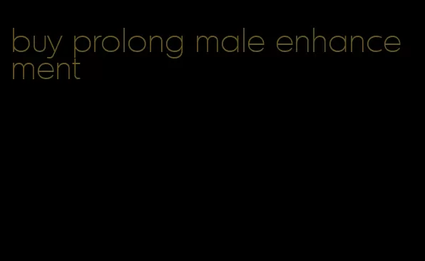 buy prolong male enhancement