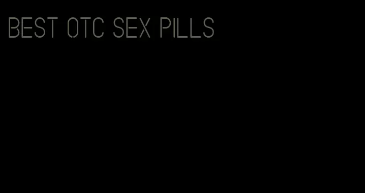 best otc sex pills