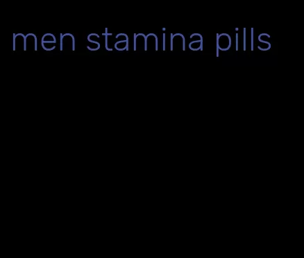 men stamina pills