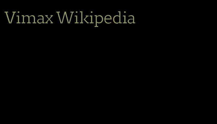 Vimax Wikipedia