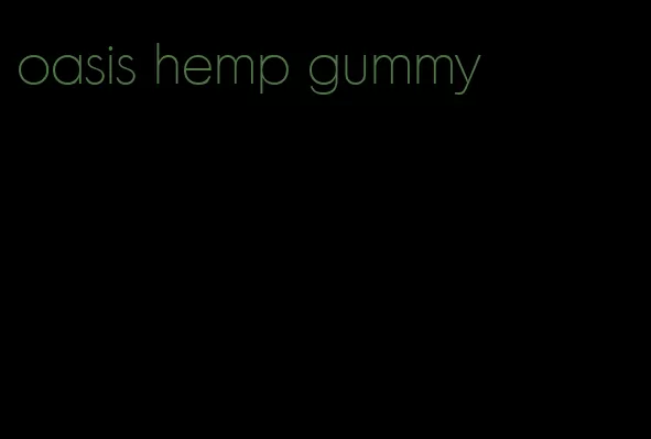 oasis hemp gummy