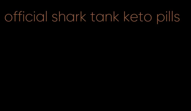 official shark tank keto pills