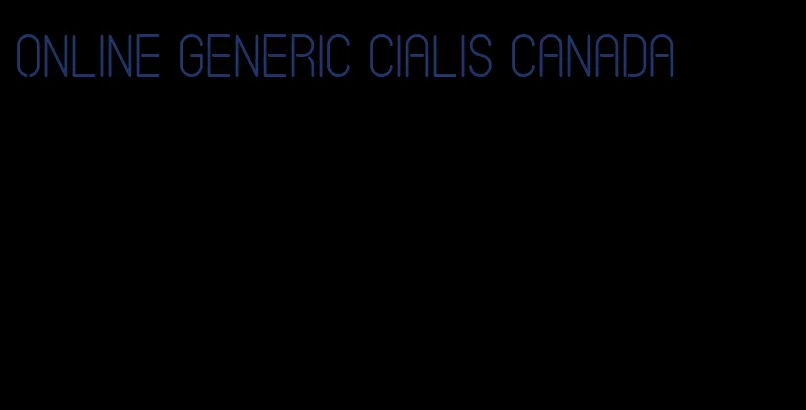 online generic Cialis Canada