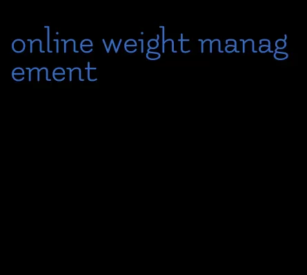 online weight management