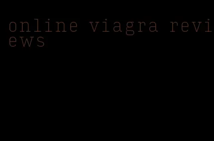 online viagra reviews