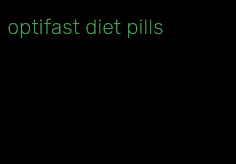 optifast diet pills