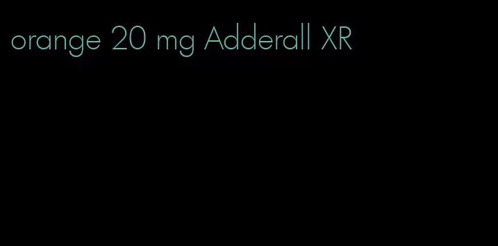 orange 20 mg Adderall XR