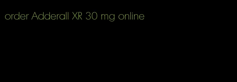 order Adderall XR 30 mg online