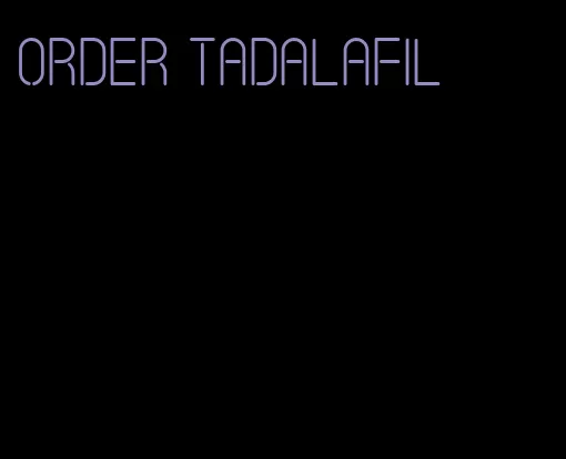 order tadalafil