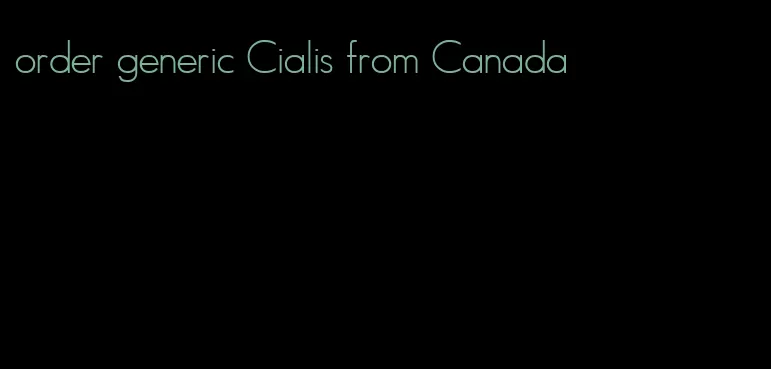 order generic Cialis from Canada