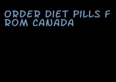 order diet pills from Canada