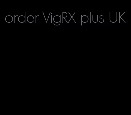 order VigRX plus UK