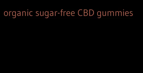 organic sugar-free CBD gummies