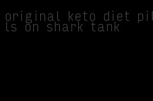 original keto diet pills on shark tank