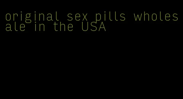 original sex pills wholesale in the USA