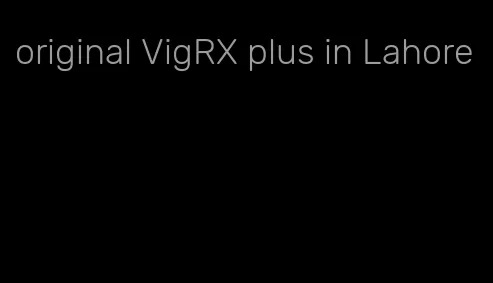 original VigRX plus in Lahore