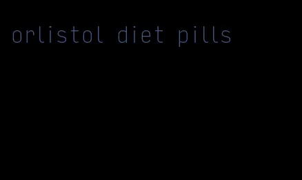 orlistol diet pills