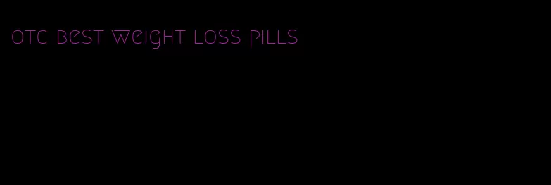 otc best weight loss pills